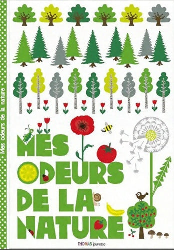 Livrenpoche : Mes odeurs de la nature - Marie Delhoste - Livre