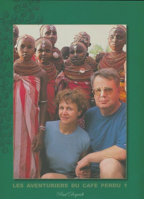 Livrenpoche : Les aventuriers du café perdu Tome i - Paul Dequidt - Livre