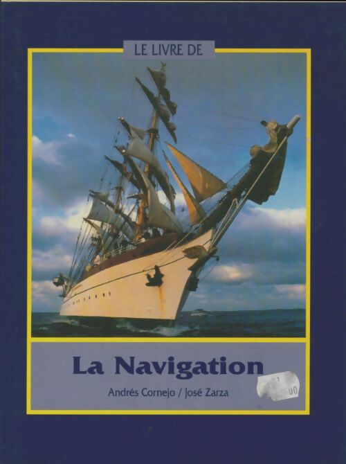 Livrenpoche : Le livre de la navigation - Andres Cornejo - Livre