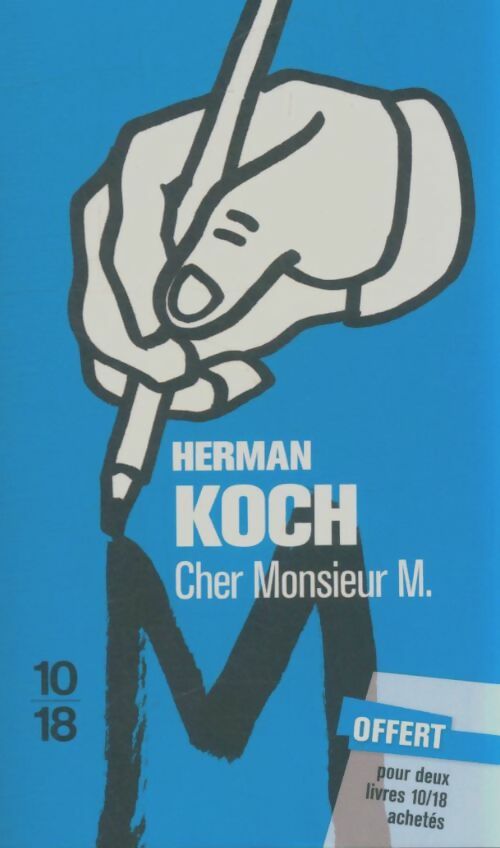 Livrenpoche : Cher Monsieur M. - Herman Koch - Livre