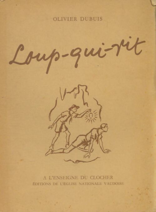 Livrenpoche : Loup-qui-rit  - Olivier Dubuis - Livre
