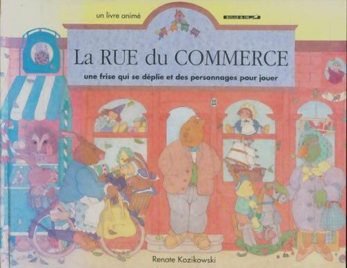 Livrenpoche : La rue du commerce - Renate Kozikowski - Livre