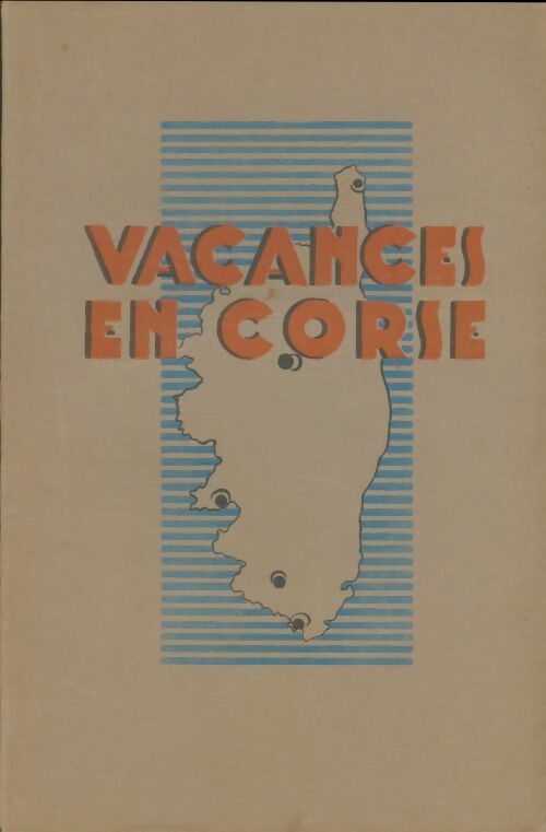 Livrenpoche : Vacances en Corse - Jean Lanore - Livre