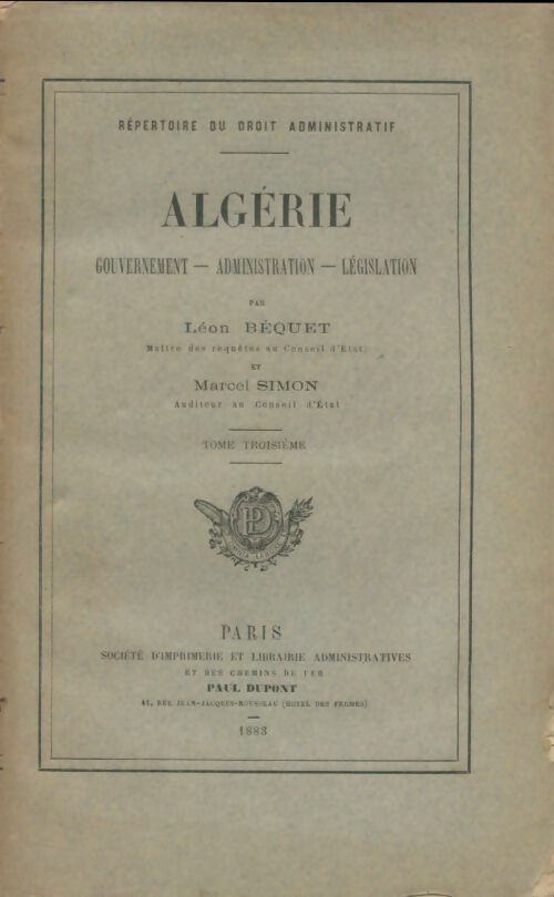 Livrenpoche : Algérie Tome III - Léon Béquet - Livre