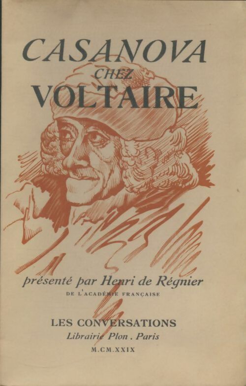 Livrenpoche : Casanova chez Voltaire - Henri De Régnier - Livre