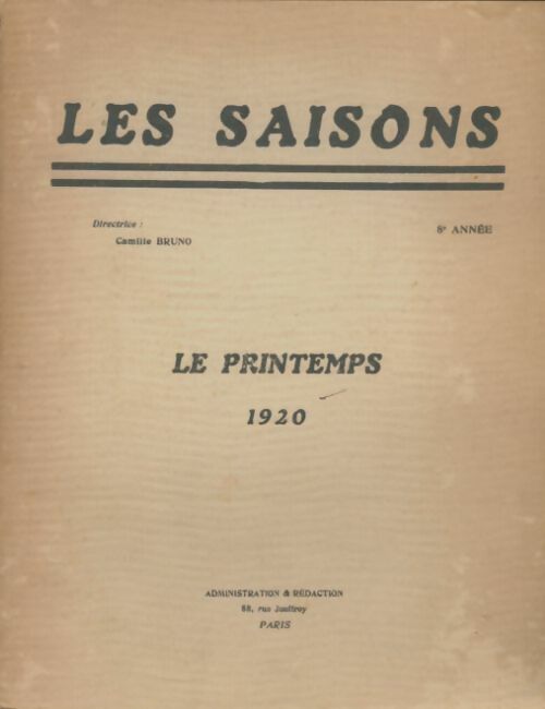 Livrenpoche : Les saisons n°1 : Le printemps - Camille Bruno - Livre