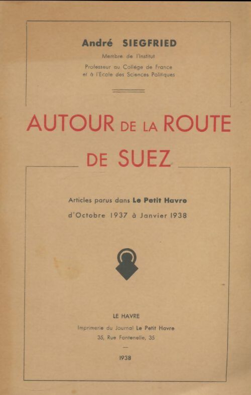 Livrenpoche : Autour de la route de Suez - André Siegfried - Livre