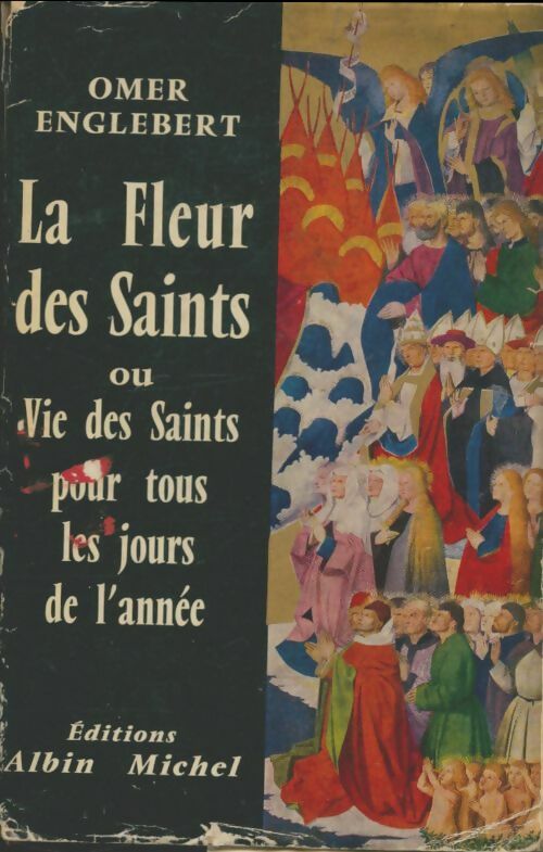 Livrenpoche : La fleur des Saints - Omer Englebert - Livre