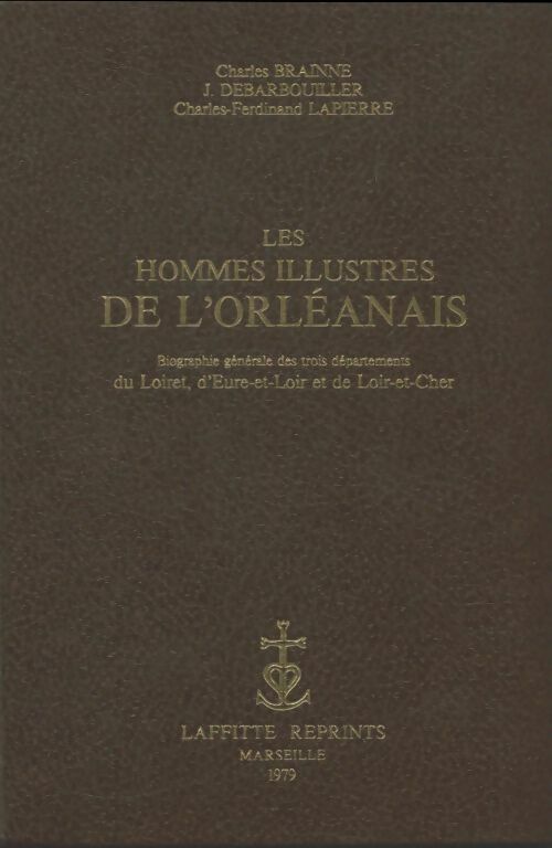 Livrenpoche : Les hommes illustres de l'orléanais - Charles Brainne - Livre