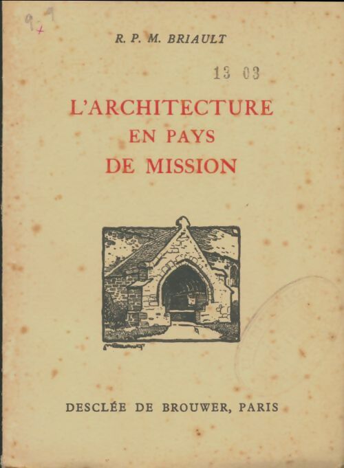 Livrenpoche : L'architecture en pays de mission - M Briault - Livre