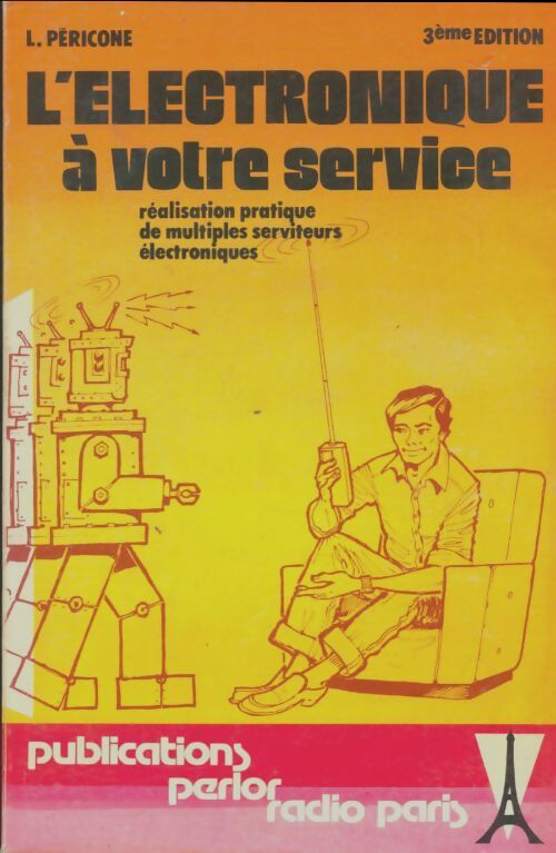Livrenpoche : L'électronique à votre service - Laurent Pericone - Livre