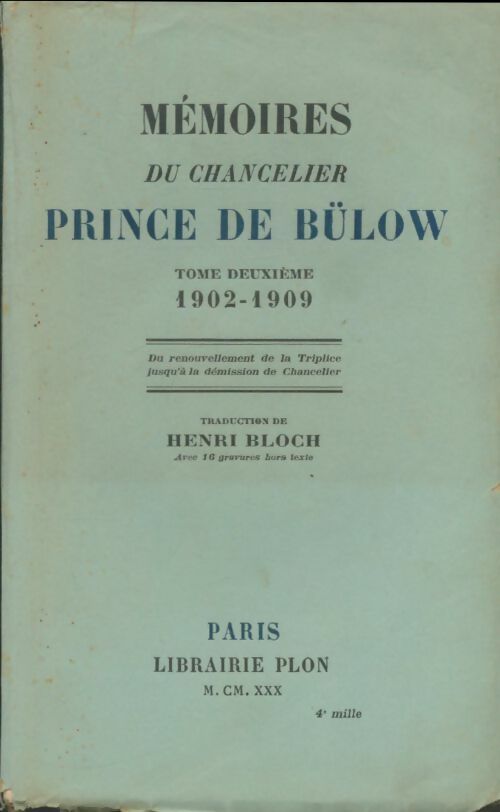 Livrenpoche : Mémoires du chancelier prince de Bülow Tome II - Henri Bloch - Livre