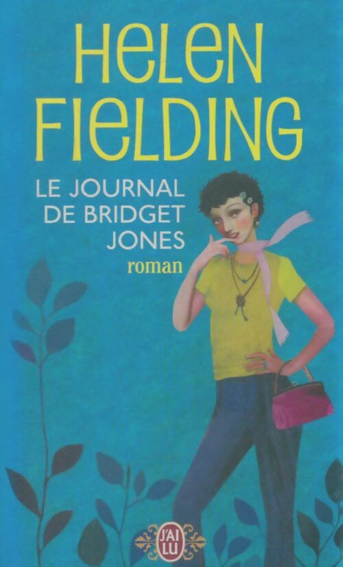 Livrenpoche : Le journal de Bridget Jones - Helen Fielding - Livre