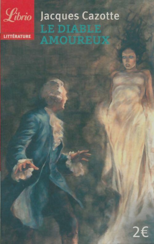 Livrenpoche : Le diable amoureux - Jacques Cazotte - Livre