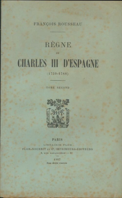 Livrenpoche : Règne de Charles III d'Espagne Tome II - François Rousseau - Livre