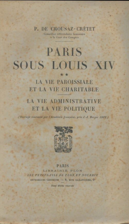Livrenpoche : Paris sous Louis XIV Tome II - P De Crousaz-Crétet - Livre