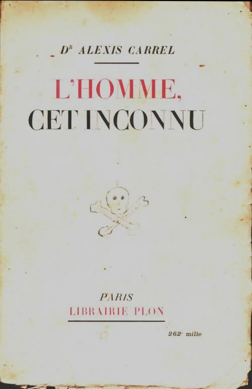 Livrenpoche : L'homme, cet inconnu - Carrel Alexis - Livre
