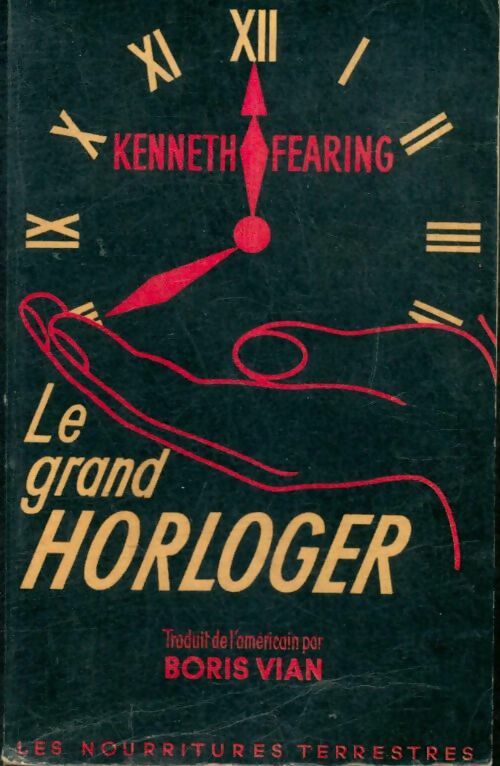 Livrenpoche : Le grand horloger ( traduction de Boris Vian ) - Kenneth Fearing - Livre