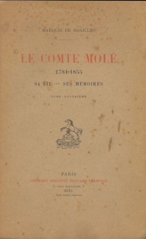 Livrenpoche : La comté Molé Tome IV - Marquis De Noailles - Livre