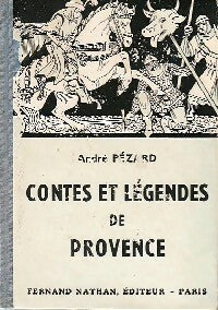 Livrenpoche : Contes et légendes de Provence - M. Pezard - Livre