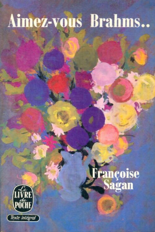 Livrenpoche : Aimez-vous Brahms... - Françoise Sagan - Livre