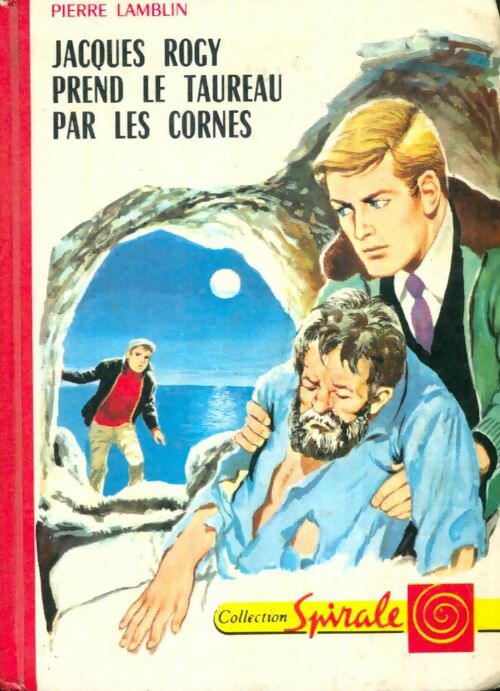 Livrenpoche : Jacques Rogy prend le taureau par les cornes - Pierre Lamblin - Livre