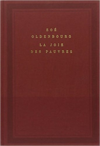 Livrenpoche : La joie des pauvres - Zoé Oldenbourg - Livre