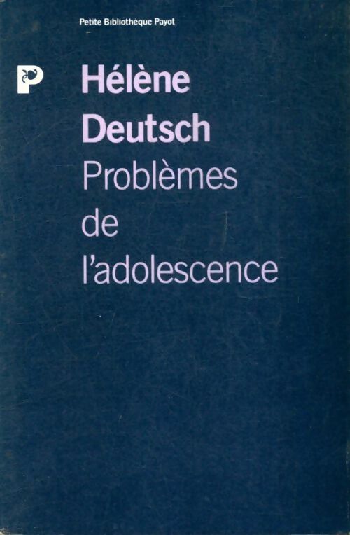 Livrenpoche : Problèmes de l'adolescence : La formation de groupes - Hélène Deutsch - Livre