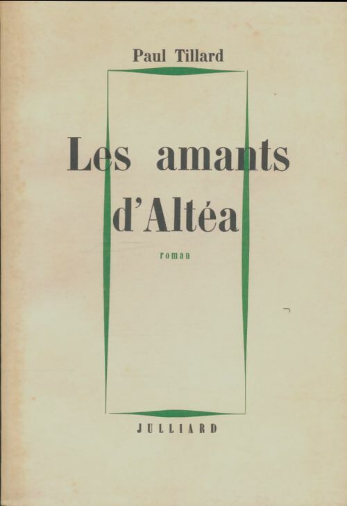 Livrenpoche : Les amants d'Altea - Paul Tillard - Livre