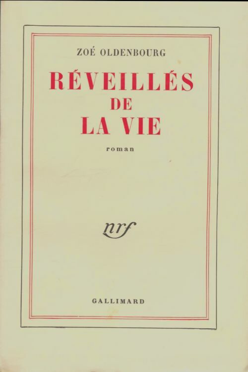 Livrenpoche : Réveillés de la vie - Zoé Oldenbourg - Livre