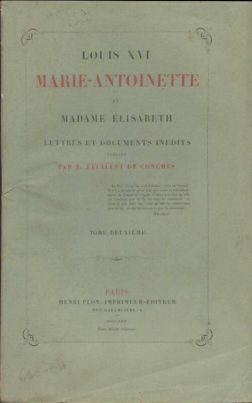 Livrenpoche : Louis XVI, Marie-Antoinette et madame Elisabeth Tome II - F Feuillet De Conches - Livre