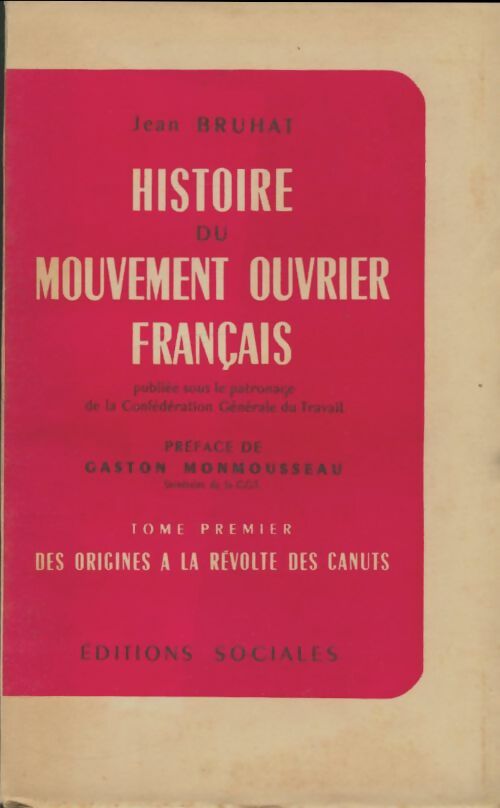 Livrenpoche : Histoire du mouvement ouvrier français - Jean Bruhat - Livre