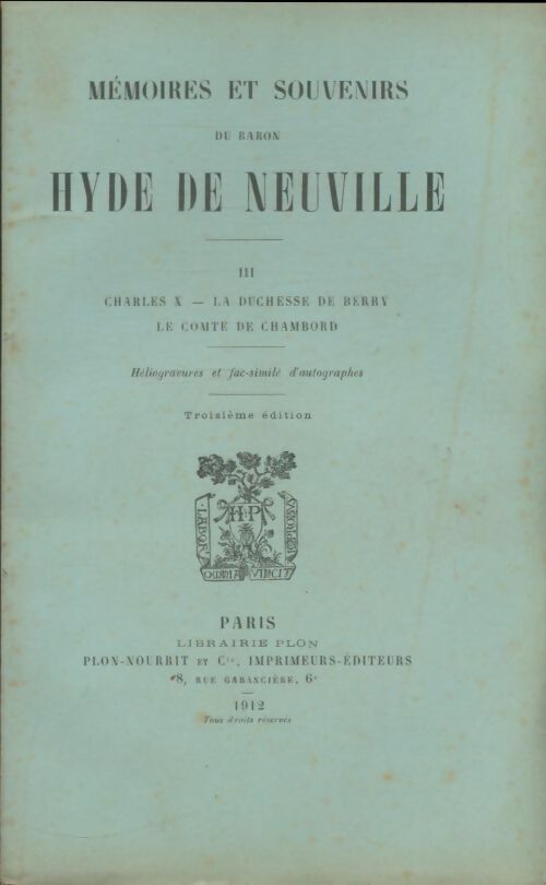 Livrenpoche : Mémoires et souvenirs du baron Hyde de Neuville Tome III - Hyde De Neuville - Livre