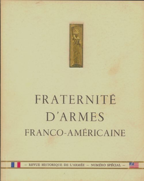Livrenpoche : Fraternité d'armes franco-américaine - Collectif - Livre