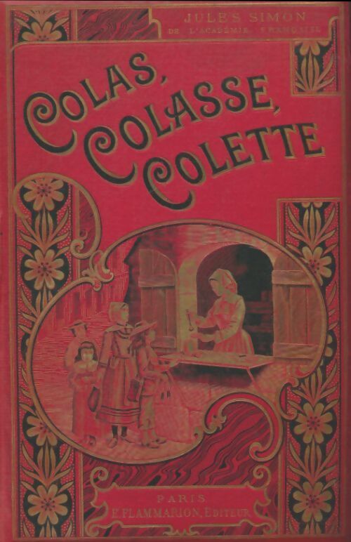 Livrenpoche : Colas, Colasse et Colette - Jules Simon - Livre
