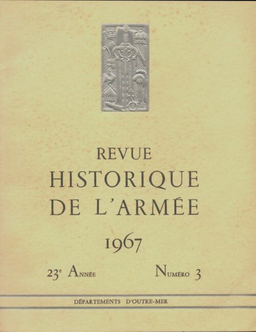 Livrenpoche : Revue historique de l'armée 1967 n°3 - Collectif - Livre