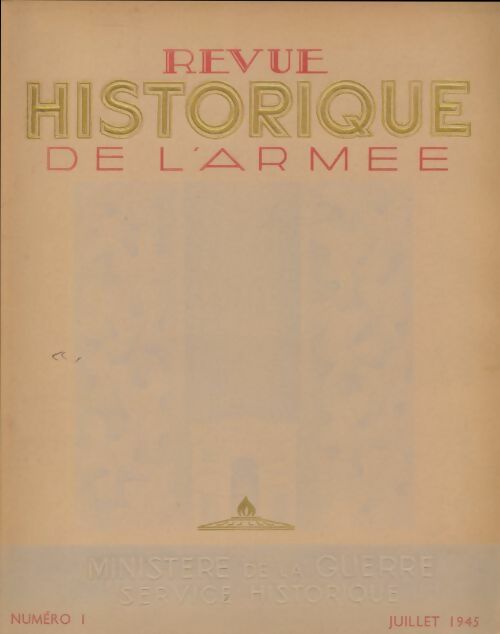 Livrenpoche : Revue historique de l'armée 1945 n°1 - Collectif - Livre