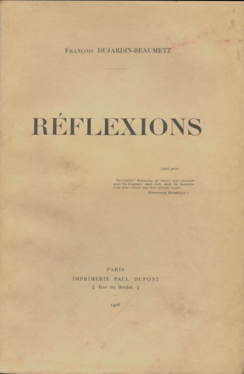 Livrenpoche : Réflexions - François Dujardin-Beaumetz - Livre