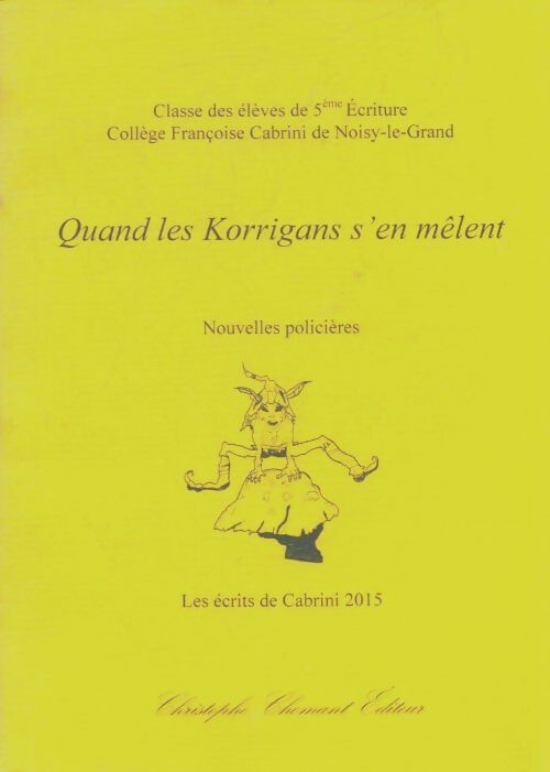 Livrenpoche : Quand les Korrigans s'en mêlent - Collectif - Livre