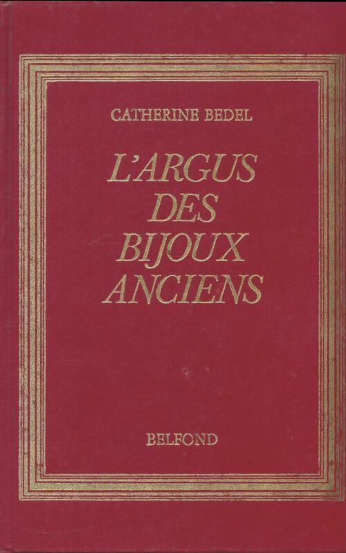 Livrenpoche : L'argus des bijoux anciens - Catherine Bedel - Livre