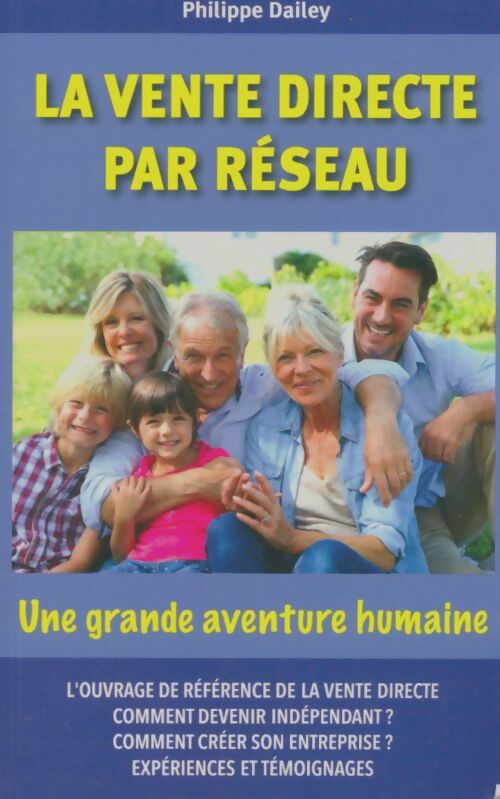 Livrenpoche : La vente directe par réseau - Philippe Dailey - Livre