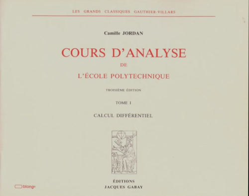 Livrenpoche : Cours d'analyse de l'école polytechnique Tome I - Camille Jordan - Livre