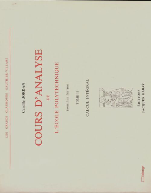 Livrenpoche : Cours d'analyse de l'école polytechnique Tome II - Camille Jordan - Livre