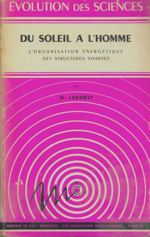 Livrenpoche : Du soleil à l'homme - H Laborit - Livre