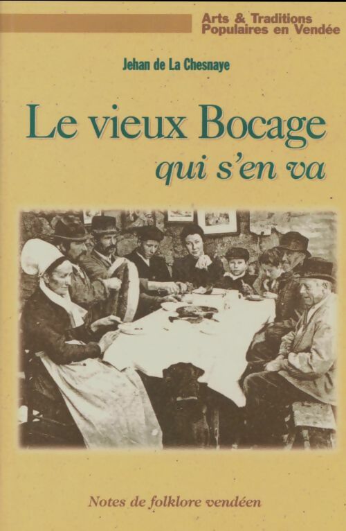 Livrenpoche : Le vieux bovage qui s'en va - Jehan De La Chesnaye - Livre
