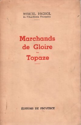 Livrenpoche : Marchands de gloire / Topaze - Marcel Pagnol - Livre