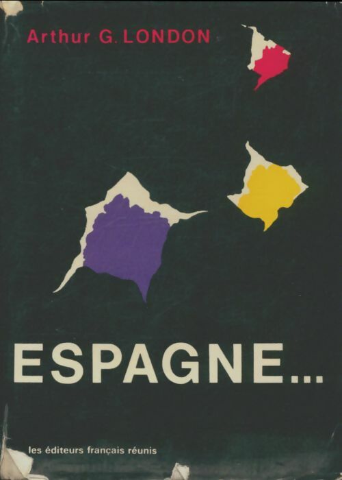 Livrenpoche : Espagne... - Arthur G London - Livre