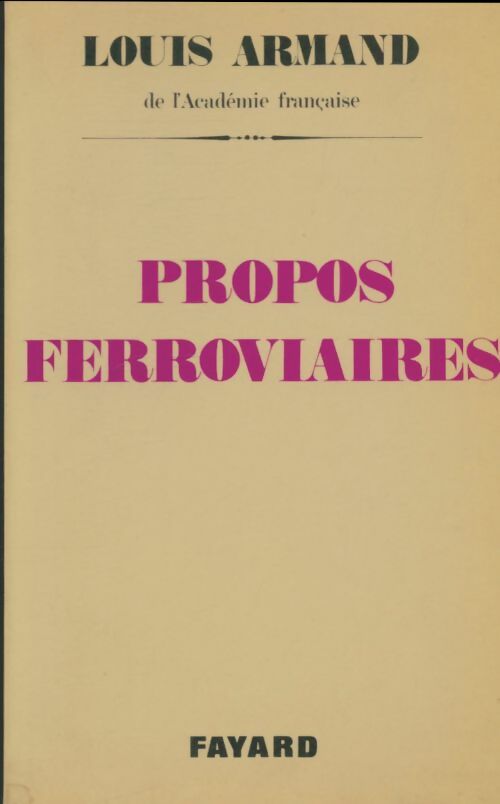 Livrenpoche : Propos ferroviaires - Louis Armand - Livre