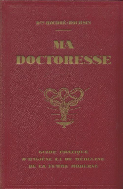 Livrenpoche : Ma doctoresse - Doctoresse Houdré - Livre