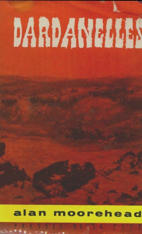 Livrenpoche : Dardanelles - Alan Moorehead - Livre